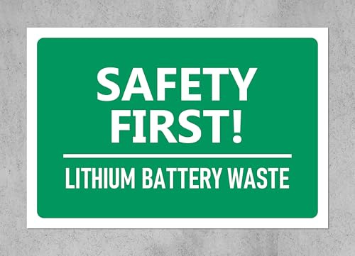 Safety First! Lithium Battery Waste, safety sign - Self adhesive sticker (300mm x 200mm)