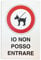 ►Segnali Proprietà Privata e complementari - IO NON POSSO ENTRARE DIVIETO ACCESSO CANI - Cartello plastica rigida (Forex® 3mm) - f.to 300 X 200 mm (34.023)