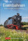 Eisenbahnen - Wochenplaner 2024 - Harenberg-Verlag - Wochenkalendarium - 53 Blatt mit Bildern von historischen Lokomotiven - Wandkalender mit Platz zum Eintragen - 25 cm x 35,5 cm - Küchenkalender