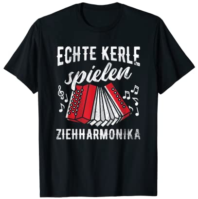 Echte Kerle Spielen Ziehharmonika Akkordeon T-Shirt