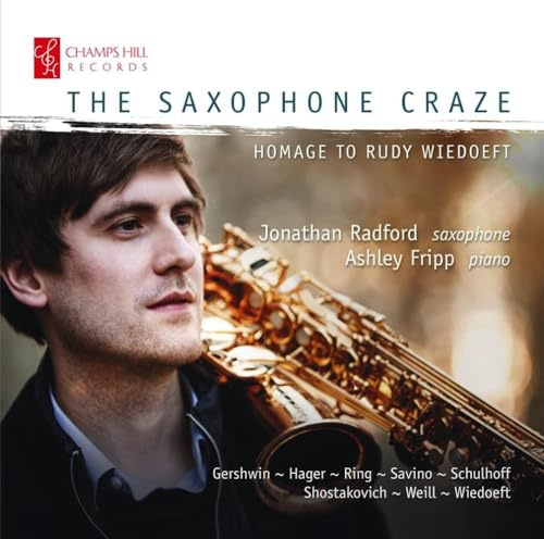 The Saxophone Craze: Homage to Rudy Wiedoeft
