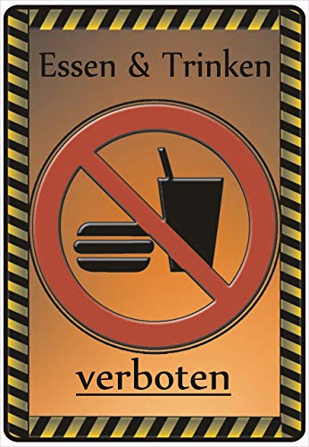 Schild Hinweisschild Hinweis Essen & Trinken verboten Verbot Achtung Zutritt
