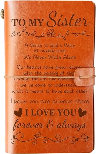 Schwester Geschenke für Schwestern von Schwestern Geburtstag Geschenkideen – 140 Seiten Leder Tagebuch Schwester Geschenke von Schwester Weihnachten Geburtstag Abschluss Schulanfang