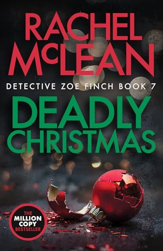 Deadly Christmas (Detective Zoe Finch Book 7)