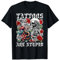 Tattoos Are Stupid Funny Anti Tattoo Skull Rose Snake T-Shirt