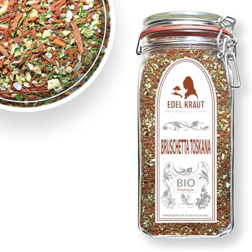Bruschetta Toskana BIO Gewürzmischung im Premium Glas 550g | EDEL KRAUT - 100% naturrein - Gewürze & Gewürzmischungen - frei von jeglichen Zusatzstoffen - kontrolliert biologischer Anbau