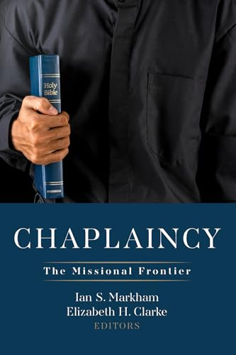 Chaplaincy: The Missional Frontier