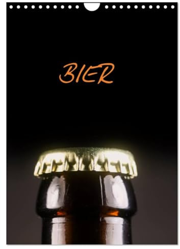 Bier (Wandkalender 2026 DIN A4 hoch), CALVENDO Monatskalender: Fotografien rund um das Bier, Hopfen,Brotzeit (CALVENDO Lifestyle)