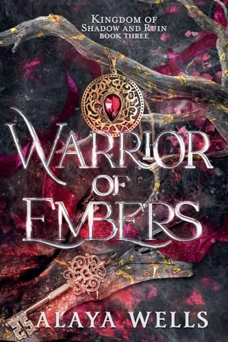 Warrior of Embers (Kingdom of Shadow & Ruin, Band 3)