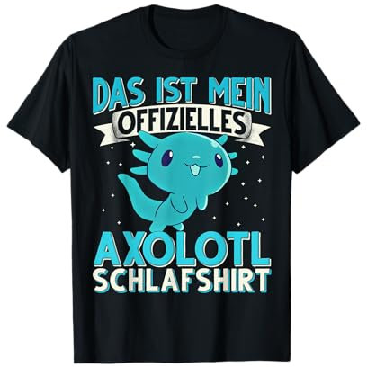 Das ist mein offizielles Axolotl Schlafshirt T-Shirt