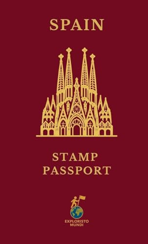 SPAIN: Stamp Passport (Exploristo Mundi Stamp Passport, Band 8)