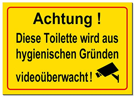 Toilette wird aus Hygienischen Gründen Videoüberwacht-Schild-Aluminium Verbund-Warnschild-Hinweisschild-Türschild (1411 A-200 x 150 x 3 mm ohne Löcher)