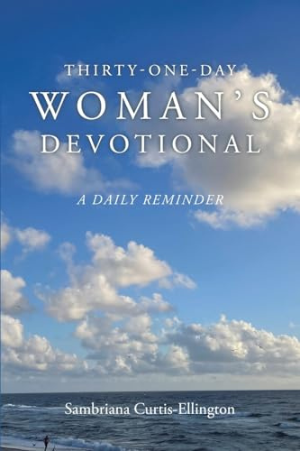 Thirty-One-Day Woman's Devotional: A Daily Reminder