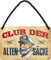 schilderkreis24 – Blechschild Lustiger Spruch “Club der alten Säcke“ Pension Geschenkidee Geschenk Großeltern Rentner Senioren Oma Opa Enkelkinder 18x12 cm