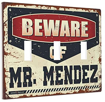 Light Switch Plates Decorative Beware Of Mr. Mendez Switch Wallplate Cover Art Plates Light Switch Cover 3 Switch