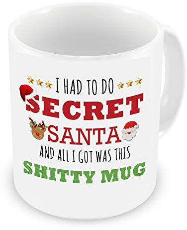 GrassVillage Funny Secret Santa Mug – I Had to Do Secret Santa and All I Got was This Sh*tty Mug – Rude Christmas Gag Gift for Coworkers, Friends, Office Exchange – 11oz White Ceramic Cup