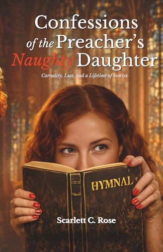 Confessions of the Preacher's Naughty Daughter