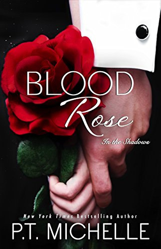 Blood Rose: A Billionaire SEAL Story, Book 8 (In the Shadows) (English Edition)