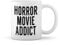 horror movie addict New Trend Fun Lustig Weiße Tasse Mug