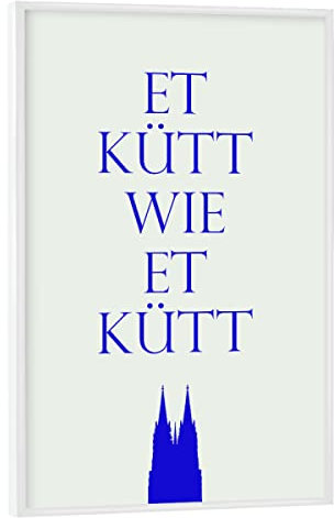 artboxONE Poster mit weißem Rahmen 30x20 cm Städte Et kütt wie et kütt - bunt - Bild köln Deutschland es