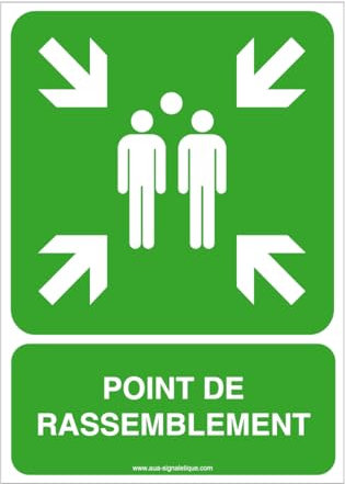 AUA SIGNALETIQUE - Panneau Point de Rassemblement - 450x630 mm, Aluminium Dibond 3mm
