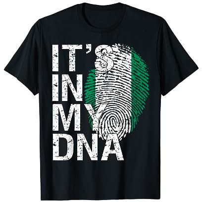 It's In My DNA Nigerian Patriot Proud African Nigeria Flag T-Shirt