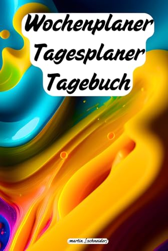 Mein Plan vom Leben - reflektiere dich selbst und stärke dein Selbst: ein Buch als Ergänzung zu deinem Kalender 2024 2025 - Planer inkl. Tagebuch für ... Tagesplaner Journal & Tagebuch gegen Angst