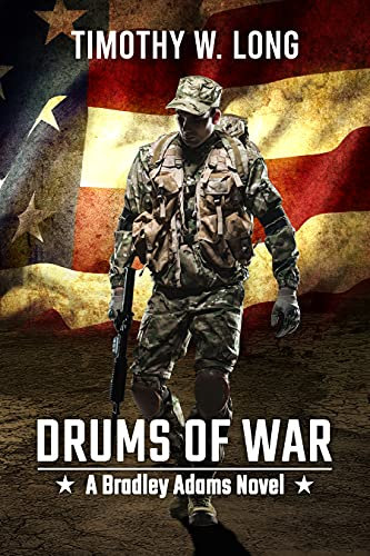 Drums of War: Second American Civil War Thriller (Bradley Adams Story) (English Edition)