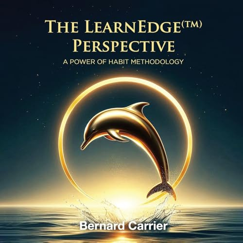 The LearnEdge(TM) Perspective: A Power of Habit Methodology