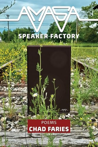 Amasa Speaker Factory: Poems