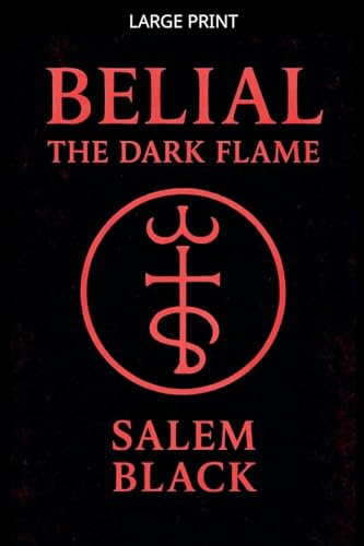 Belial The Dark Flame