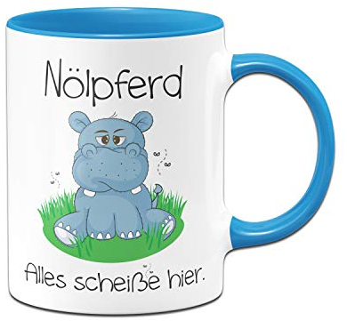 Tassenbrennerei Nölpferd Tasse mit Spruch Alles Scheiße Hier - Nielpferd Hippo Kaffeetasse lustig - Spülmaschinenfest (Blau)