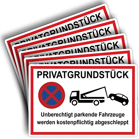 5 Stück Privatgrundstück unberechtigte parkende Fahrzeuge werden kostenpflichtig abgeschleppt Schild 20 x 30 cm aus stabiler PVC Hartschaumplatte 3mm mit UV-Schutz von STROBO