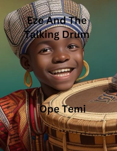 Eze and the Talking Drum: A Tale from Nigeria