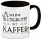 Kaffeebecher Schwarz mit lustigem Motiv und Spruch - Meine Blutgruppe ist Kaffee