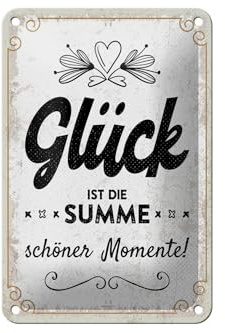Femer Blechschild Spruch 20x30 cm Glück ist die Summe schöner Momente Deko Schild
