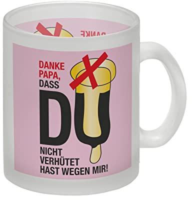 Danke Papa dass du nicht verhütet hast Glas Tasse in rosa Kaffeetasse für Papa zum Vatertag mit versautem Witz für Väter zum Herrentag Kondom Spermium von Kindern Sohn Tochter