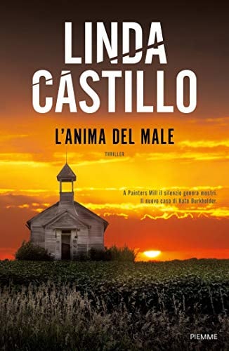L'anima del male (I nuovi casi di Kate Burkholder Vol. 10)
