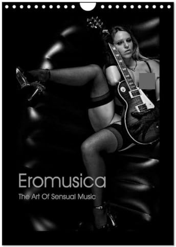 Eromusica - The Art Of Sensual Music (Wandkalender 2026 DIN A4 hoch), CALVENDO Monatskalender (CALVENDO Erotik)