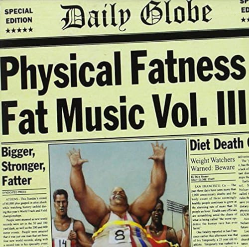 Physical Fatness - Fat Music Vol. III