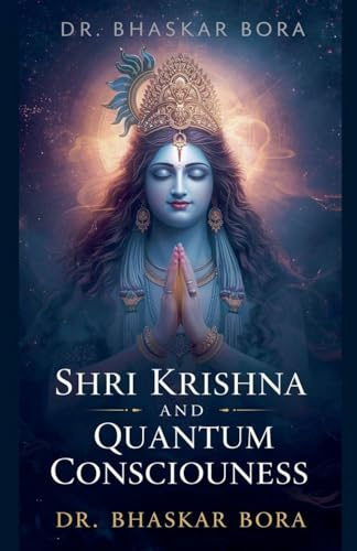 Shri Krishna and Quantum Consciousness