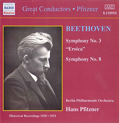 Beethoven: Symphonies Nos. 3 Eroica & 8