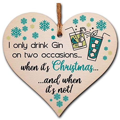 The Plum Penguin Handmade Wooden Christmas Hanging Heart Plaque Gift I only drink gin on two occasions funny novelty gin lovers alcohol joke xmas present