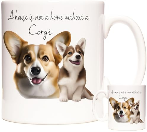 KAZMUGZ Corgi Coffee Mug, A House is not a Home Without A Corgi. 11oz Ceramic Mug. Corgi Mum Gift. Corgi Dad Gift