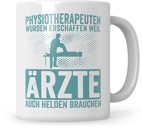Sweetify Physio Tasse Physiotherapeuten wurden erschaffen, weil Ärzte auch Helden brauchen Spruch Kaffeetasse lustig
