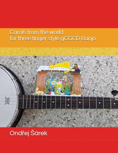 Carols from the world for three finger style gCGCD Banjo