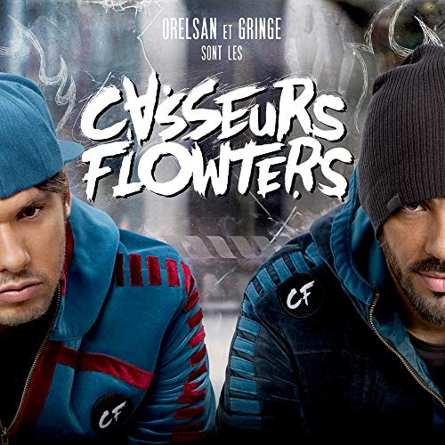 OrelSan et Gringe sont les Casseurs Flowters [Vinilo]
