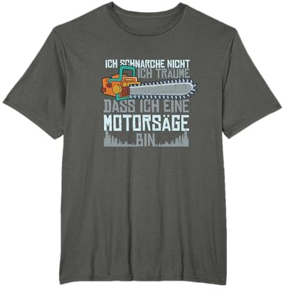Ich schnarche nicht Motorsäge Kettensäge Schlafshirt Männer T-Shirt