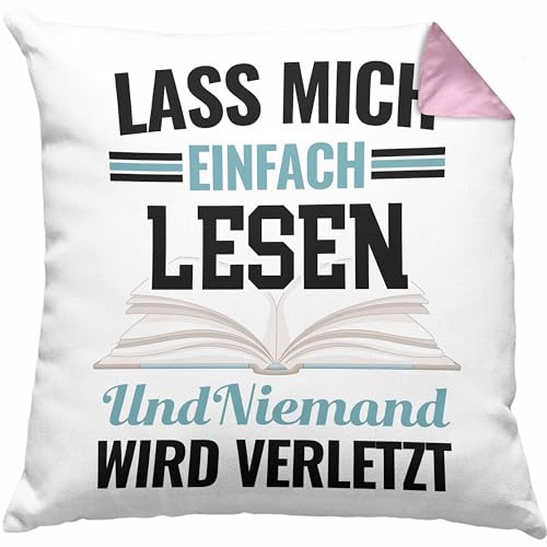 Leseratte Kissen mit Füllung 40x40 Geschenk Lesender Panda Grafik Lesen Geschenkidee Kinder Bücherwurm Lass Mich Einfach Lesen Und Niemand Wird Verletzt (Rosa)