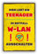 W-LAN Teenager - Schild für Zuhause mit Zitat als Geschenk und zur Dekoration